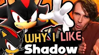 Why I Like Shadow The Hedgehog