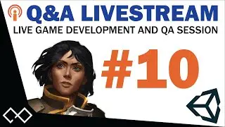 Q&A Game Development Stream #10