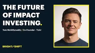 Impact Investing | Tom McGillycuddy |  Give A Shift 010/1000