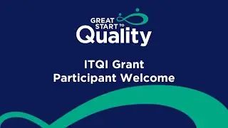 ITQI Grant Participant Welcome