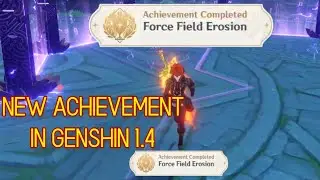 Genshin Impact 1.4 New Achievement Erosion