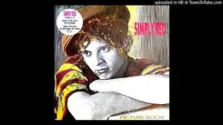 Simply Red - Money's too tight 'to mention' ''Album Edit'' (1985)