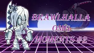 Brawlhalla OMG Moments #2