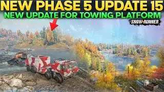 New Phase 5 Update New Towing Platform Update in SnowRunner You Need to Know