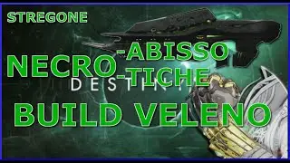 NECROABISSO e NECROTICHE - Build STREGONE da VELENO - Stagione delle Arti Magiche - Destiny 2