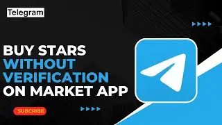 How to Buy Telegram Stars Without Verification on Market App !