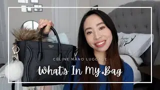 Céline Nano Luggage: What's in my bag