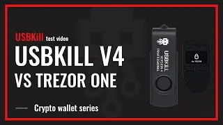 USBKill cryptowallet series test: Trezor one