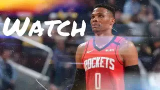 Russell Westbrook Mix | Watch | ft. Travis Scott & Lil Uzi Vert