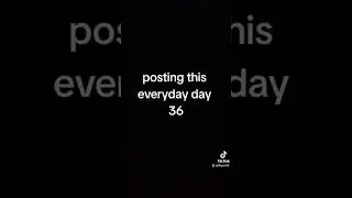 posting this everyday 