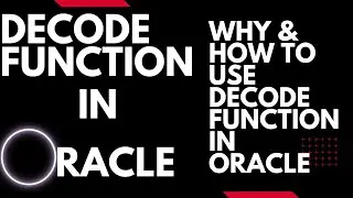Decode Function in Oracle|Decode Function Standard Syntax and Decode SQL Query|