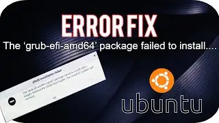 FIX: The 'grub-efi-amd64-signed' package failed to install..,  Ubuntu Installation (UEFI Mode)