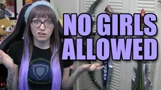 No Girls Allowed (Sexism in Gaming) | TradeChat