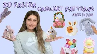 20 Easter Crochet Patterns | Beginner Friendly Amigurumi + What I've Made 2025