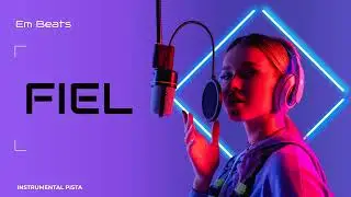 Beat instrumental pista FIEL Reguetón