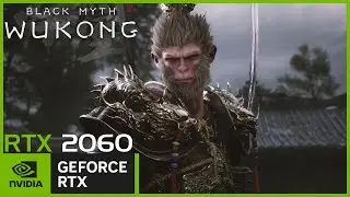 Black Myth: Wukong Benchmark - RTX 2060 6GB | Can We Get 60FPS Average? 1080P Optimized Settings