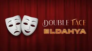 ELDAHYA - Double Face [Official Visualizer] | الداهية - دبل فيس