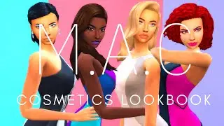 MAC Cosmetics Lookbook | The Sims 4