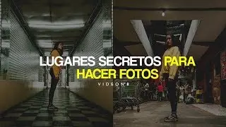 4 LUGARES SECRETOS PARA HACER FOTOS