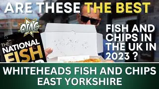Did We Find The BEST Fish & Chips In The Whole of the UK ? Whiteheads Hornsea East Yorkshire