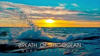 Alex KRAVTSOFF - Breath of the ocean