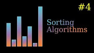 Sorting Algorithms - Divide and Conquer - Algorithms Part 4