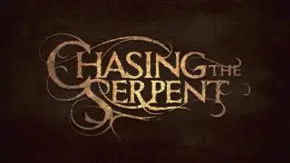CHASING THE SERPENT - Last Stand (OFFICIAL SNIPPET)