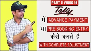 90 :  Advance Payment entry in Tally | Pre booking Entry in Tally