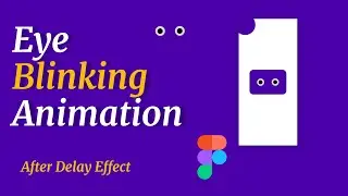 Eye Blinking Design Animation In Figma