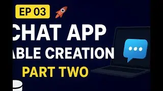 EP 03: DB Models-2 | Chat App | Expo + Node.js + Postgres + Prisma + Socket.io + WebRTC