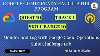 Monitoring and Log with Google Cloud Operations Suite Challenge Lab 