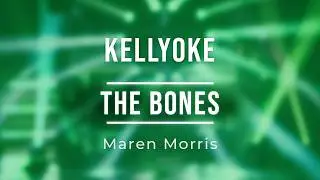Kellyoke | The Bones (Maren Morris)