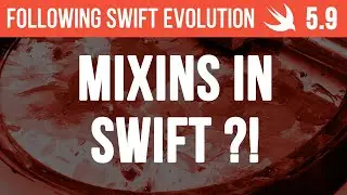 Finally! Mixins in #Swift! But is it too late?