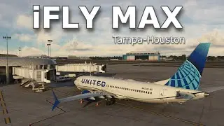 MSFS LIVE | iFly 737 MAX | Tampa (TPA)- Houston (IAH) | Vatsim | #msfs2020 #ifly