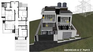 ArchiCAD Design Modeling A to Z Training Lesson Part 3  | Design your modern Project