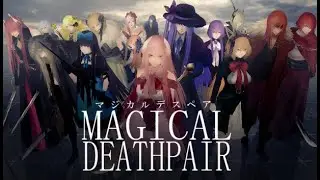 Magical Deathpair. Вспоминаем первую главу