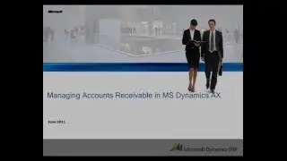 Microsoft Dynamics AX: Managing Accounts Receivable