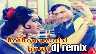hothon pe aisi baat fast remix