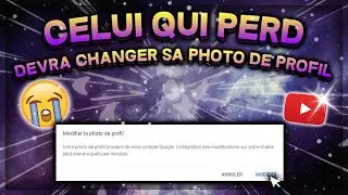 CELUI QUI PERD DOIT CHANGER SA PHOTO DE PROFIL ! Ft Nawfal E (Ca tourne mal)