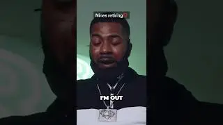 Nines has retired from rapping