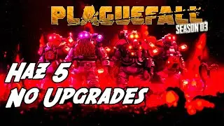 Haz 5 No Upgrades, Over-clocks or Perks | DRG