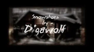 Snowshoes By Digawolf [Official Music Video]