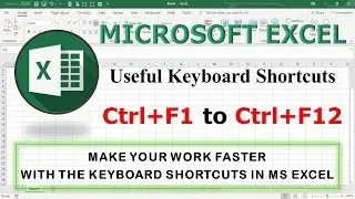MS Excel Shortcuts | Ctrl+F1 to Ctrl+F12 | Part-5 |