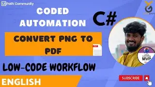 UiPath | Convert PNG to PDF using C# Code | Coded automation | English | Yellowgreys