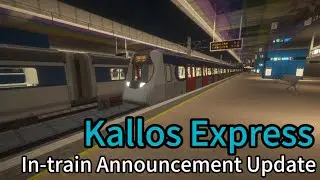 【MTR Mod】Let's Play Server 4.0 - Kallos Express In-train Announcement Update【Minecraft】