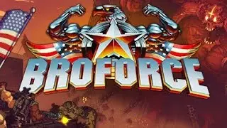 Playing broforce,,