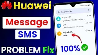 Huawei Message Problem | Fix Message, SMS Send & Received | How To Fix Message,SMS Problem In Huawei