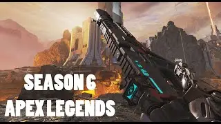 SEASON 6 APEX LEGENDS