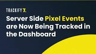 Trackify X on Shopify Server Side Pixel Events Are Now Being Tracked in the Dashboard
