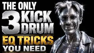 The ONLY 3 Kick Drum EQ TRICKS You Need